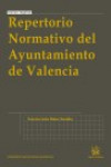Repertorio Normativo del Ayuntamiento de Valencia | 9788498766974 | Portada