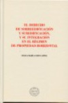 El derecho de sobreedificación y subedificación , y su integración en el régimen de propiedad horizontal | 9788492884018 | Portada