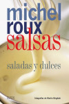 Michel Roux. Salsas saladas y dulces | 9788417254780 | Portada