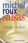 Michel Roux. Salsas saladas y dulces | 9788417254780 | Portada