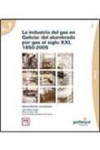 La industria del gas en Galicia | 9788461355976 | Portada