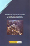 Estándares de consumo de materiales y energía en la construcción de infraestructuras hidráulicas | 9788477904885 | Portada