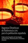 Ingestas dietéticas de referencia (IDR) para la población española | 9788431326807 | Portada