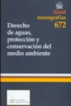 Derecho de aguas , protección y conservación del medio ambiente | 9788498766479 | Portada