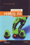 La Excusa ecologista | 9788493752903 | Portada