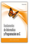 FUNDAMENTOS DE INFORMÁTICA Y PROGRAMACIÓN EN C | 9788497327923 | Portada