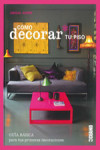 Cómo decorar tu piso | 9788475566412 | Portada