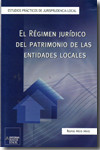 El Régimen Jurídico del Patrimonio de las Entidades Locales | 9788470283994 | Portada