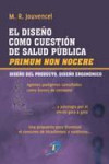 El diseño como cuestión de salud pública: primum non nocere | 9788479789657 | Portada