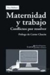 Maternidad y trabajo | 9788498882100 | Portada