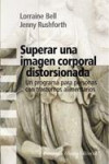 Superar una imagen corporal distorsionada | 9788420669700 | Portada