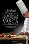 LA ESENCIA DE LA COCINA VASCA | 9788498431797 | Portada