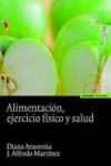 Alimentación, ejercicio físico y salud | 9788431326968 | Portada