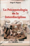 La Psicopatologia en la Interdisciplina | 9789875701342 | Portada