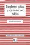 TRASPLANTES, CALIDAD Y ADMINISTRACIÓN PÚBLICA | 9788498367188 | Portada