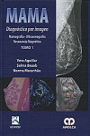 MAMA. DIAGNOSTICO POR IMAGEN. MAMOGRAFIA - ULTRASONOGRAFIA - RESONANCIA MAGNETICA | 9789588473710 | Portada