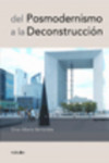 DEL POSMODERNISMO A LA DECONSTRUCCION | 9789875842526 | Portada
