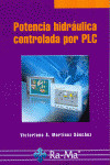POTENCIA HIDRAULICA CONTROLADA POR PLC | 9788478978847 | Portada