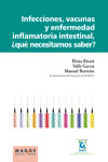 Infecciones, vacunas y enfermedad inflamatoria intestinal, ¿qué necesitamos saber? | 9788492442959 | Portada