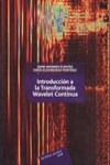 INTRODUCCION A LA TRANSFORMADA WAVELET CONTINUA | 9786077815037 | Portada