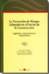 LA PREVENCION DE RIESGOS LABORALES EN EL SECTOR DE LA CONSTRUCCION | 9788496721500 | Portada
