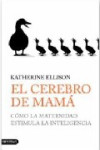 EL CEREBRO DE MAMÁ | 9788423340101 | Portada