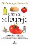 EL LIBRO DEL SALMOREJO | 9788492924479 | Portada
