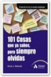 101 Cosas que ya sabes , pero siempre olvidas | 9788497353632 | Portada