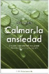 CALMAR LA ANSIEDAD | 9788497544511 | Portada