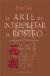 EL ARTE DE INTERPRETAR EL ROSTRO | 9788497776004 | Portada