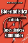 Bioestadística aplicada a casos clínicos simulados | 9788484259817 | Portada