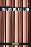 Tubos de calor | 9788426716798 | Portada