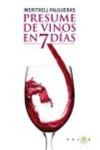 PRESUME DE VINOS EN 7 DIAS | 9788496599789 | Portada