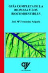 Guía completa de la biomasa y los biocombustibles | 9788496709621 | Portada