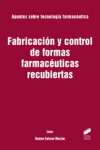 Fabricación y control de formas farmacéuticas recubiertas | 9788497567206 | Portada