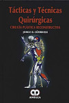 TACTICAS Y TECNICAS QUIRURGICAS | 9789588473789 | Portada