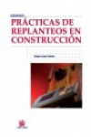 PRACTICAS DE REPLANTEOS EN CONSTRUCCION | 9788498769098 | Portada