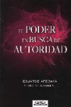 LIBROS - EL PODER EN BUSCA DE AUTORIDAD: LAS DINAMICAS PSICOSOCIALES DE LA LEGITIMIZACION | 9788484547280 | Portada