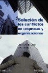 SOLUCION DE LOS CONFLICTOS EN EMPRESAS Y ORGANIZACIONES | 9788436822908 | Portada