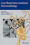 CASE-BASED INTERVENTIONAL NEURORADIOLOGY | 9781604063738 | Portada