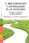 EL DESCUBRIMIENTO Y LOS HALLAZGOS DE LA PSICOLOGIA | 9788449324840 | Portada