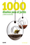 1000 DISEÑOS PARA EL JARDÍN Y DÓNDE ENCONTRARLOS | 9788498015102 | Portada