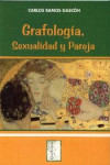 GRAFOLOGÍA, SEXUALIDAD Y PAREJA | 9788497272209 | Portada