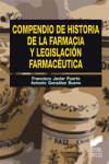 Compendio de Historia de la Farmacia y Legislación farmacéutica | 9788497567381 | Portada