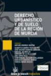 Derecho Urbanístico y de Suelo de la Región de Murcia | 9788499850696 | Portada