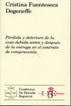 Pérdida y deterioro de la cosa debida antes y después de la entrega en el contrato de compraventa | 9788492884278 | Portada