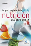 La guía completa de la nutrición del deportista | 9788499106212 | Portada