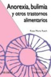 Anorexia, bulimia y otros trastornos alimentarios | 9788436824568 | Portada