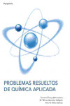 PROBLEMAS RESUELTOS DE QUIMICA APLICADA | 9788428380928 | Portada