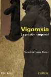 Vigorexia | 9788436824544 | Portada